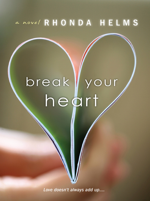 Title details for Break Your Heart by Rhonda Helms - Available